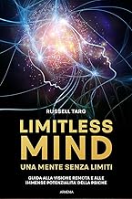 Limitless mind. Una mente senza limiti