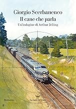 Il cane che parla. Un'indagine di Arthur Jelling