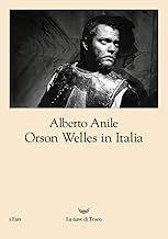 Orson Welles in Italia. Nuova ediz.