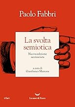 La svolta semiotica. Nuova ediz.