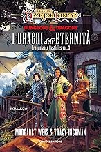 I draghi dell'eternità. DragonLance destinies (Vol. 3)