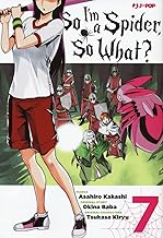 So I'm a spider, so what? (Vol. 7)