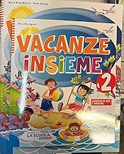Vacanze insieme. Quaderno classe 2ª