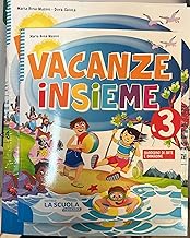 Vacanze insieme. Quaderno classe 3ª