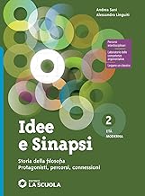 Idee e sinapsi. Storia della filosofia. Protagonisti, percorsi, connessioni. Per le Scuole superiori. Con e-book. Con espansione online. Età moderna (Vol. 2)