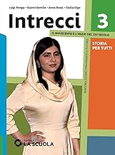 Intrecci. Storia per tutti. Strumenti per la didattica inclusiva. Per le Scuole superiori. Con e-book. Con espansione online (Vol. 3)