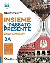 Insieme tra passato e presente. Con Pianeta blu. Per la Scuola media. Con e-book. Con espansione online (Vol. 3)