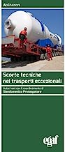 Scorte tecniche nei trasporti eccezionali