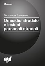 Omicidio stradale e lesioni personali stradali