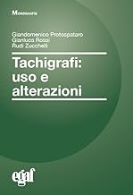 Tachigrafi. Uso e alterazioni