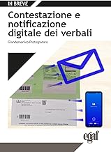 Contestazione e notificazione digitale dei verbali