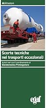 Scorte tecniche nei trasporti eccezionali