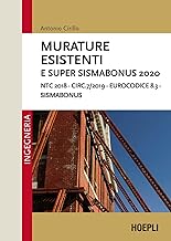 Murature esistenti e Super Sismabonus 2020. NTC 2018 – Circ.7/2019 – Eurocodice 8.3 - Sismabonus