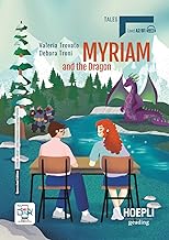 Myriam and the dragon. A2-B1. Con e-book. Con espansione online