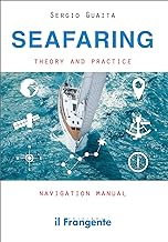 Seafaring. Theory and practice navigation manual