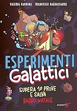 Esperimenti galattici