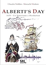 Alberti's Day. 1635. Un veneziano a Manhattan