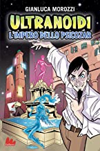 Ultranoidi. L'impero dello psicozar