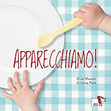 Apparecchiamo! Ediz. a colori