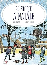 25 storie a Natale. Ediz. a colori