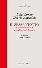 Il Sessantotto. Il confronto tra PCI e movimento studentesco