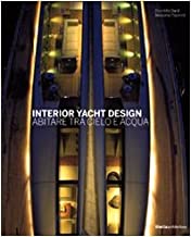 Interior yacht design. Abitare tra cielo e acqua