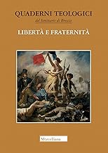 Libertà e fraternità