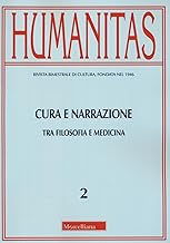 Humanitas. Cura e narrazione tra filosofia e medicina (2023) (Vol. 2)