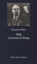 1968. L'autunno di Praga