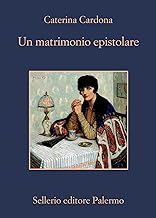 Un matrimonio epistolare. Corrispondenza tra Giuseppe Tomasi di Lampedusa e Alessandra Wolff von Stomersee