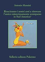 Riusciranno i nostri eroi a ritrovare l’amico misteriosamente scomparso in Sud America?