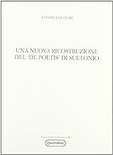 Una nuova ricostruzione del De poetis di Suetonio (Ludus philologiae)