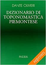 Dizionario di toponomastica piemontese (Reprints)