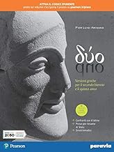 Duo. Versioni greche e latine. Per il 2° biennio e il 5° anno delle le Scuole superiori. Con e-book. Con espansione online