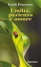 Umilt, pazienza e amore