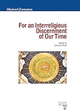 For an interreligious discernment of our time