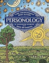 Personology. Il linguaggio segreto delle date di nascit