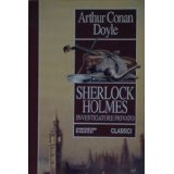 Sherlock Holmes investigatore privato (Classici)
