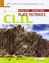 CLIL. Plate tectonics ionline. Per le Scuole superiori. Con e-book. Con espansione online [Lingua inglese]