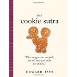 [(The Cookie Sutra)] [ By (author) Edward Jaye ] [August, 2005]