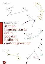Mappa immaginaria della poesia italiana contemporanea
