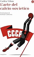 L'arte del calcio sovietico