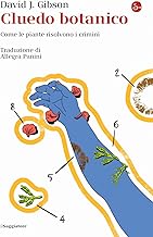 Cluedo botanico. Come le piante risolvono i crimini