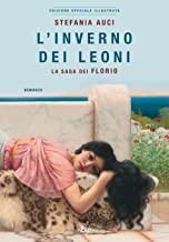 L'inverno dei Leoni. La saga dei Florio. Ediz. speciale