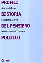 Profilo di storia del pensiero politico. Da Machiavelli all'Ottocento (Universit)