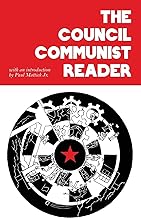 The Council Communist Reader: 42