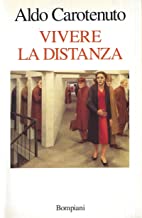 Vivere la distanza (Studi Bompiani)