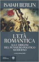 L'et romantica. Alle origini del pensiero politico moderno (Saggistica)