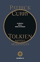 Tolkien. Mito e modernità: In difesa della Terra di Mezzo
