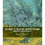 Gli olivi e l'olio del Monte Pisano